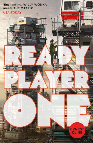 Ready Player One: A Novel by Ernest Cline